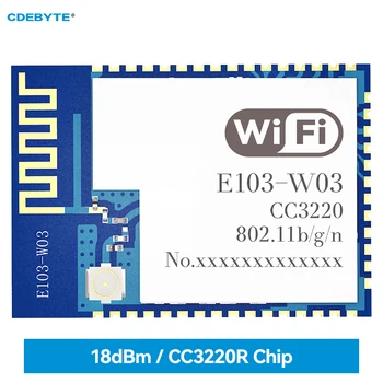 Wifi Modul CC3220R Čip Serial Wifi Modul CDEBYTE E103-W03 PCB/IPEX Antény 18dBm Podporu NA Príkaz CECILIA SMD Malej Veľkosti
