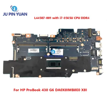 L44507-601 L44507-001 doske DA0X8IMB8E0 X8I Pre HP ProBook 430 G6 Notebook Doska s i7-8565U CPU DDR4 100% Testované