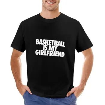 Basketbal Je Moja Priateľka T-Shirt čierna, t košele športový fanúšik, t-shirts t shirt mens man grafické t-shirts