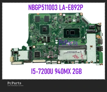 PcParts NBGP511003 C5V01 LA-E892P Pre Acer Aspire A515-51G Notebook Doske I5-GB 7200 4GB RAM 940MX 2GB MB Doske Testované